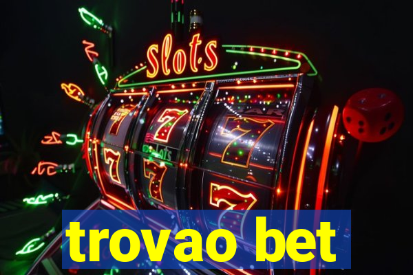 trovao bet